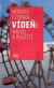 Vídeň: Návod k použití