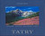 Tatry - Západné - Vysoké - Belianske - Nízke