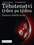 Těhotenství týden po týdnu - 2.vydání