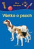 Všetko o psoch - Edícia VŠEVEDKO
