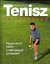 Tenisz - haladóknak