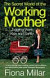 The Secret World of Working Mother