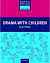 Primary Resource Books for Teachers - Drama with Children