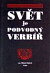 Svět je podvodný verbíř
