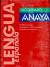 Diccionario Anaya de la Lengua