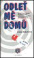 Odleť mě domů