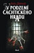 V podzemí Čachtického hradu (1) - 2.vydání