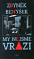 My nejsme vrazi