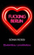 Fucking Berlin - Studentkou i prostitutkou