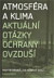 Atmosféra a klima. Aktuální otázky znečištění ovzduší