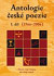 Antologie české poezie I. díl 1966–2006