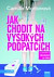 Jak chodit na vysokých podpatcích
