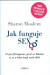 Jak funguje sex