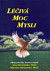 Léčivá moc mysli