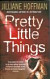 Pretty Little Things