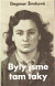 Byly jsme tam taky