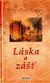 Láska a zášť