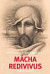 Mácha redivivus