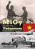 MiGy nad Severním Vietnamem