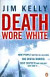 Death wore white