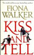 Kiss and Tell