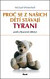 Proč se z našich dětí stávají tyrani