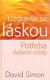 Uzdravte se láskou