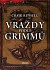 Vraždy podle Grimmů