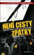 Není cesty zpátky