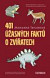 401 úžasných faktů o zvířatech
