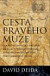Cesta pravého muže