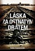Láska za ostnatým drátem