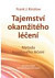 Tajemství okamžitého léčení