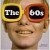 The 60s
