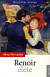 Renoir élete