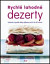 Rychlé lahodné dezerty