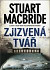 Zjizvená tvář