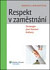 Respekt v zaměstnání