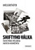 Shiftyho válka