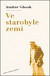 Ve starobylé zemi