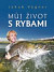 Můj život s rybami