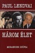Három élet