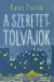 A szeretettolvajok