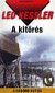 A kitörés