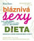 Bláznivá sexy dieta
