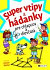 Super vtipy a hádanky pre chlapcov a dievčatá