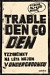 Trable den co den