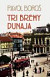 Tri brehy Dunaja
