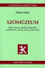 Szómúzeum