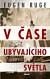 V čase ubývajícího světla
